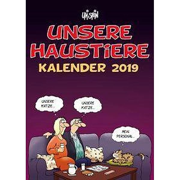 Uli Stein Unsere Haustiere Kalender 2019, Uli Stein