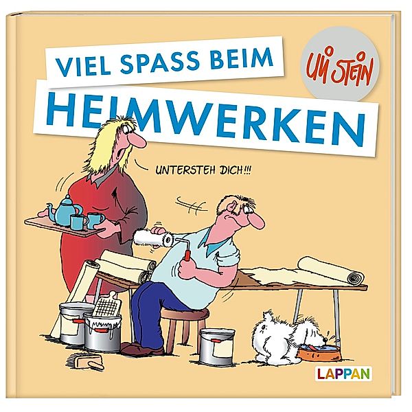 Uli Stein Viel Spass / Viel Spass beim Heimwerken, Uli Stein