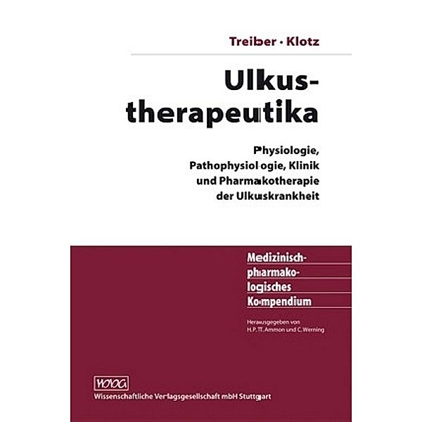 Ulkustherapeutika, Ulrich Klotz, Gerhard Treiber