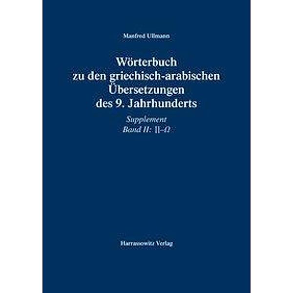 Ullmann, M: Wörterbuch zu den griechisch-arabischen Übersetz, Manfred Ullmann