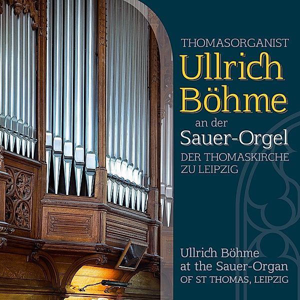 Ullrich Böhme An Der Sauer-Orgel, Ullrich Böhme