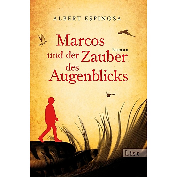 Ullstein eBooks: Marcos und der Zauber des Augenblicks, Albert Espinosa