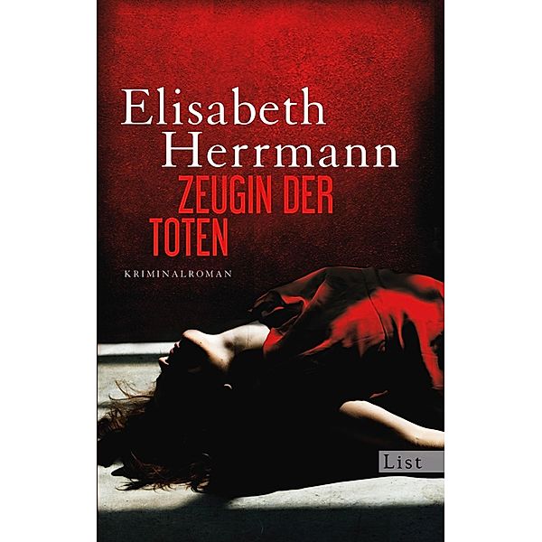 Ullstein eBooks: Zeugin der Toten, Elisabeth Herrmann