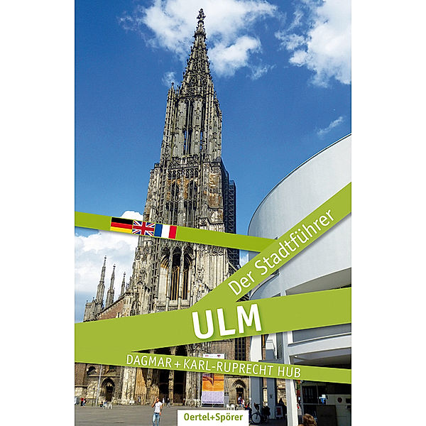 Ulm - Der Stadtführer, Dagmar Hub, Karl-Rupprecht Hub