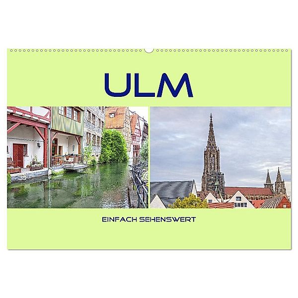 Ulm - einfach sehenswert (Wandkalender 2024 DIN A2 quer), CALVENDO Monatskalender, Liselotte Brunner-Klaus