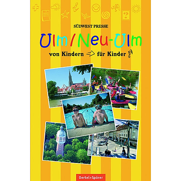 Ulm/ Neu-Ulm - Der junge Stadtführer