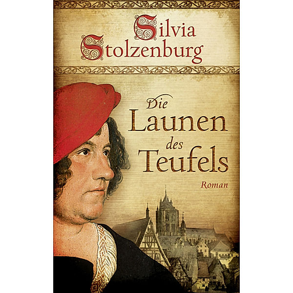Ulm-Trilogie: Die Launen des Teufels, Silvia Stolzenburg