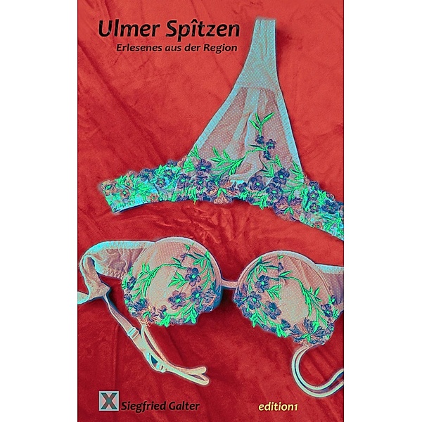 Ulmer Spîtzen, Siegfried Galter
