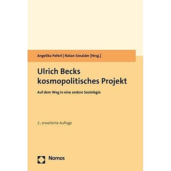 Ulrich Becks kosmopolitisches Projekt