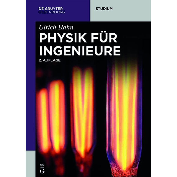 Ulrich Hahn: Physik für Ingenieure: Band 1 Physik für Ingenieure, Ulrich Hahn