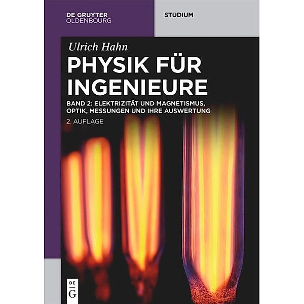 Ulrich Hahn: Physik für Ingenieure: Band 2 Physik für Ingenieure, Ulrich Hahn