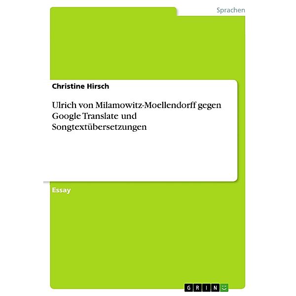 Ulrich von Milamowitz-Moellendorff gegen Google Translate und Songtextübersetzungen, Christine Hirsch