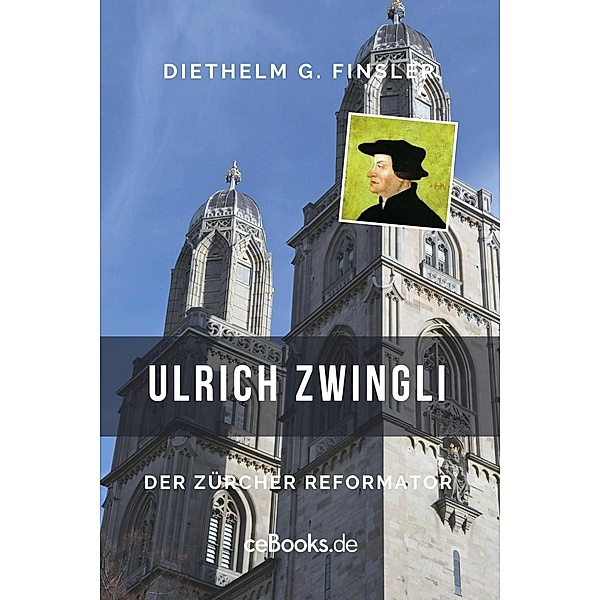 Ulrich Zwingli, Diethelm G. Finsler