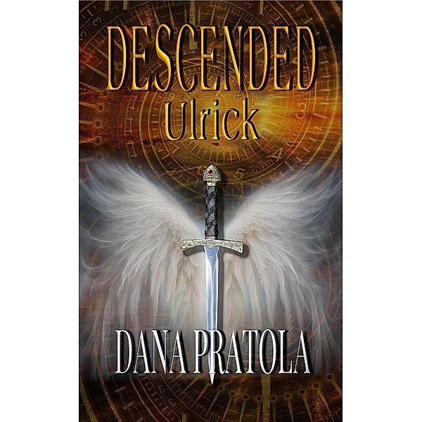 Ulrick (DESCENDED, #4) / DESCENDED, Dana Pratola