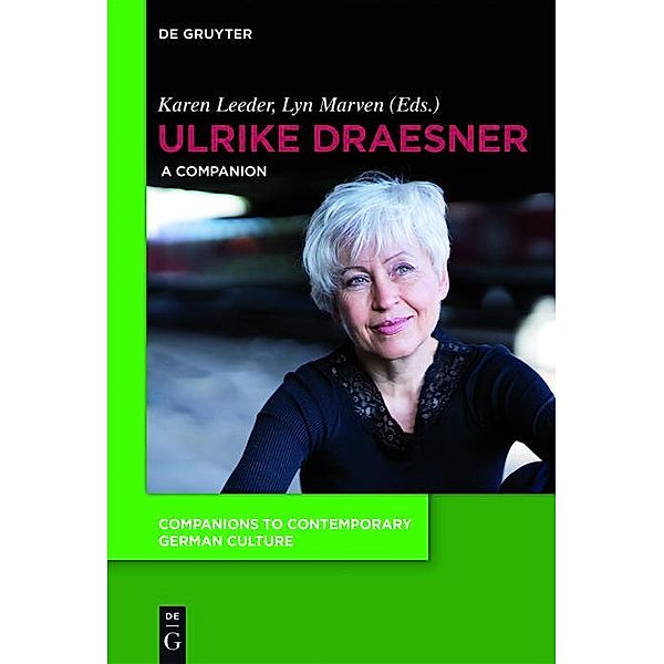 Ulrike Draesner / Companions to Contemporary German Culture Bd.9