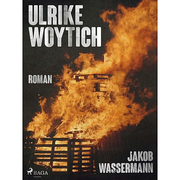 Ulrike Woytich, Jakob Wassermann