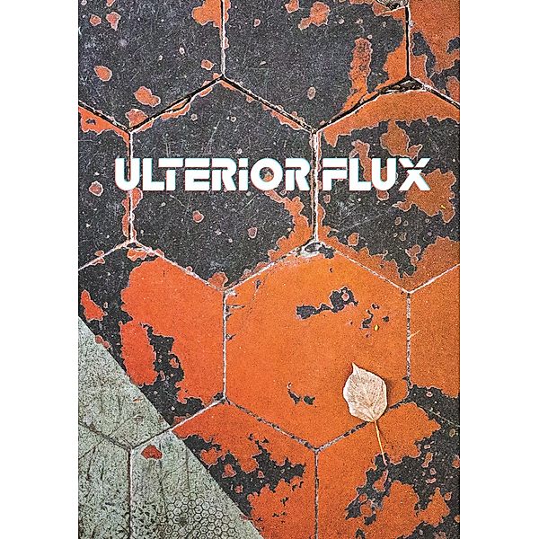 Ulterior Flux, Cylixe