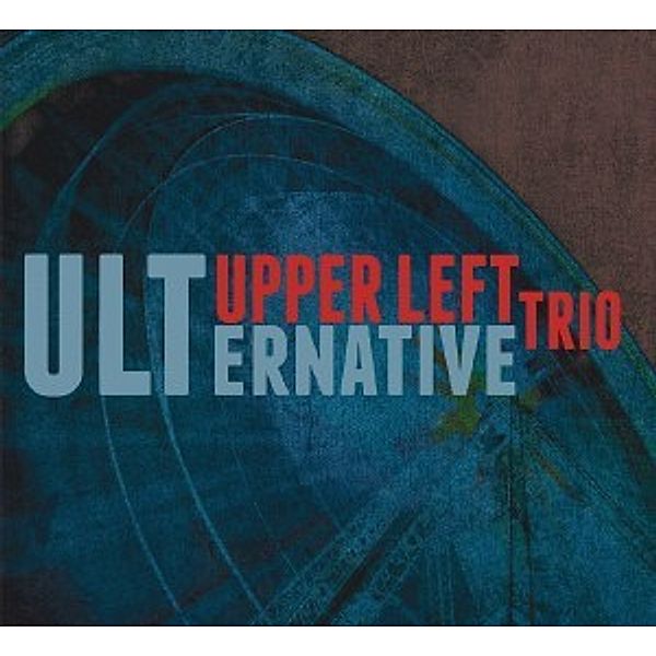 Ulternative, Upper Left Trio