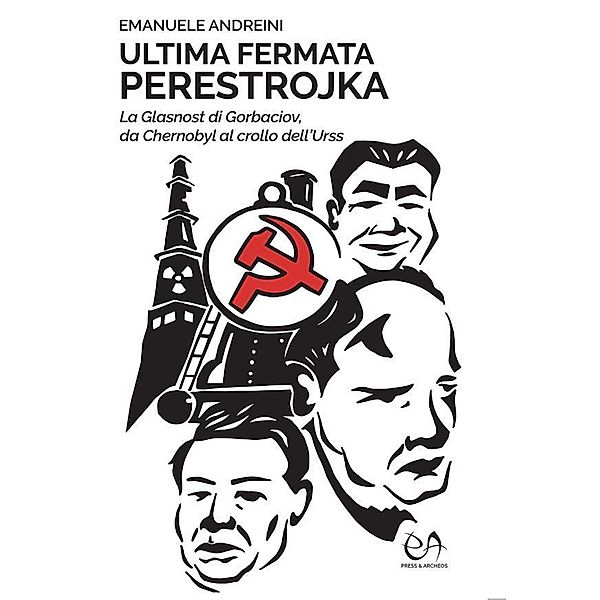 Ultima fermata Perestrojka, Andreini Emanuele