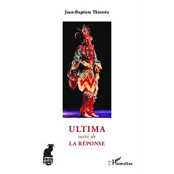 Ultima / Hors-collection, Jean-Baptiste Thierree