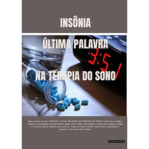 Última Palavra na Terapia do Sono - INSÔNIA, Karllo Mello