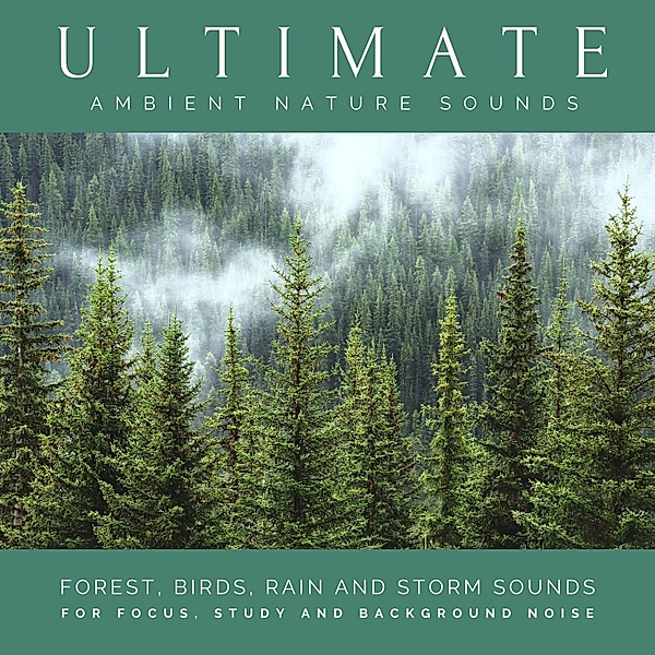 Ultimate Ambient Nature Sounds (XXL Bundle), Nature Sounds Therapy