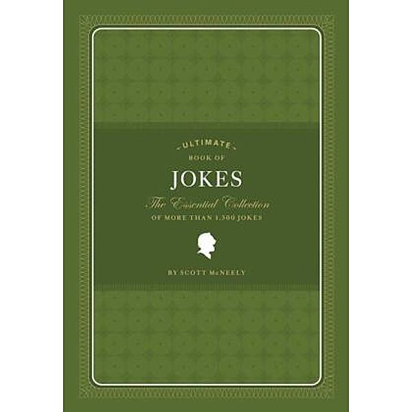 Ultimate Book of Jokes, Scott McNeely