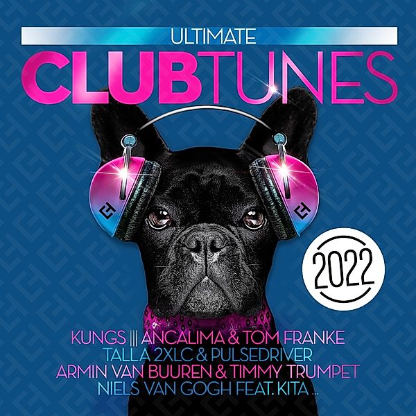 Ultimate Club Tunes 2022, Various