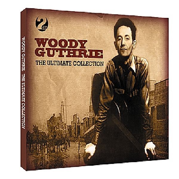 Ultimate Collection, Woody Guthrie