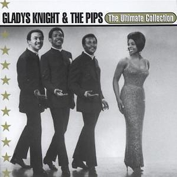 Ultimate Collection:  Gladys Knight & The Pips, Gladys & The Pips Knight
