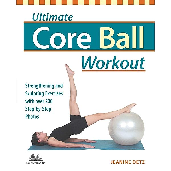 Ultimate Core Ball Workout, Jeanine Detz