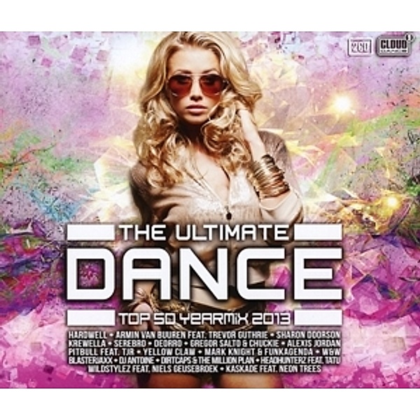 Ultimate Dance Top 50 Yearmix 2013 (2CD), Diverse Interpreten