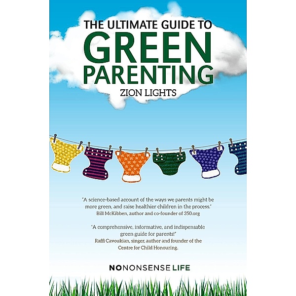 Ultimate Guide to Green Parenting, Zion Lights