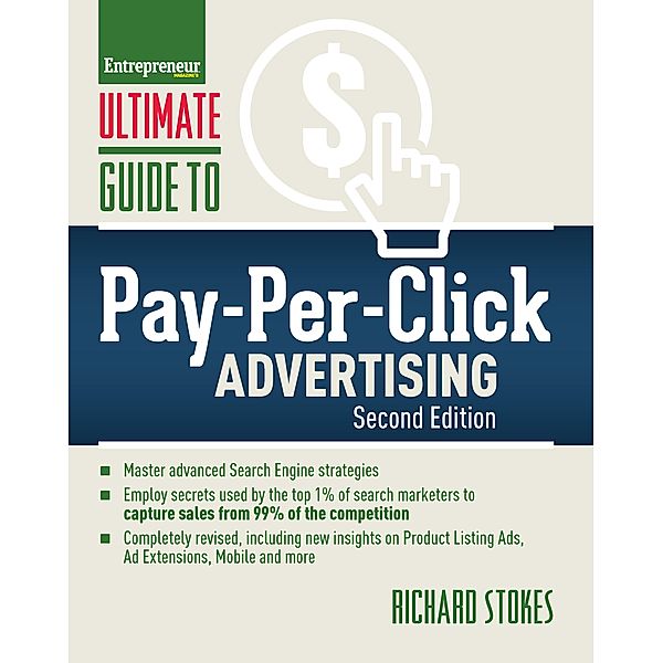 Ultimate Guide to Pay-Per-Click Advertising / Ultimate Series, Richard Stokes
