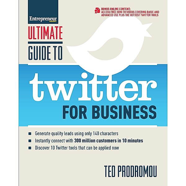Ultimate Guide to Twitter for Business / Ultimate Series, Ted Prodromou