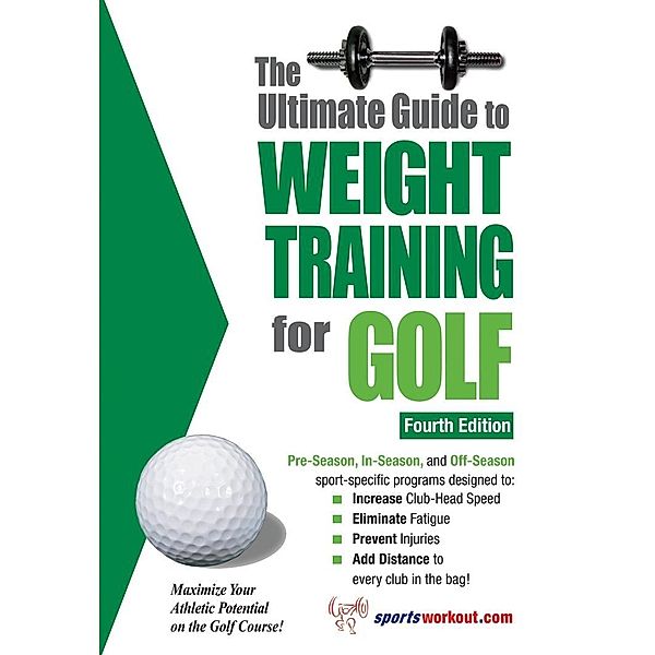 Ultimate Guide to Weight Training for Golf, Rob Price