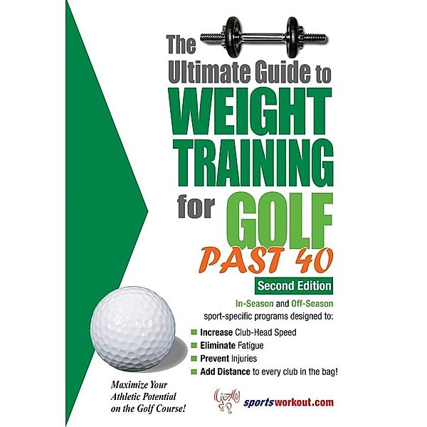 Ultimate Guide to Weight Training for Golf Past 40, Rob Price
