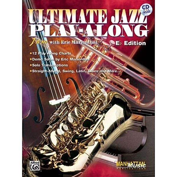 Ultimate Jazz Play-Along, Eb-Edition, w. Audio-CD, Eric Marienthal