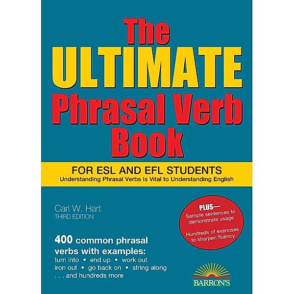 Ultimate Phrasal Verb Book, Carl W. Hart