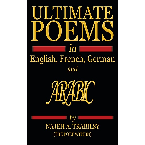 Ultimate Poems, Najeh A. Trabilsy