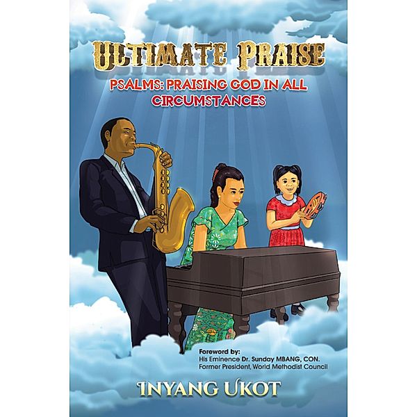 Ultimate Praise, Inyang Ukot