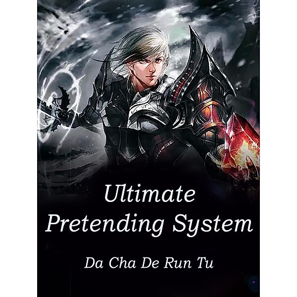 Ultimate Pretending System / Funstory, Da ChaDeRunTu