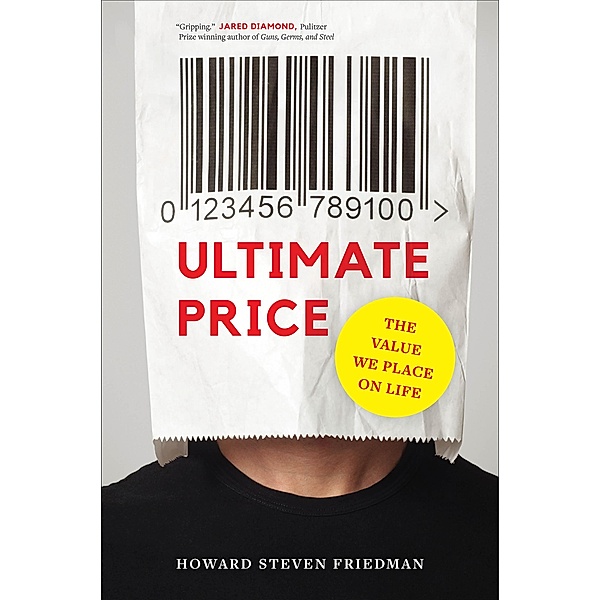 Ultimate Price, Howard Steven Friedman