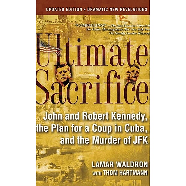 Ultimate Sacrifice / Basic Books, Lamar Waldron