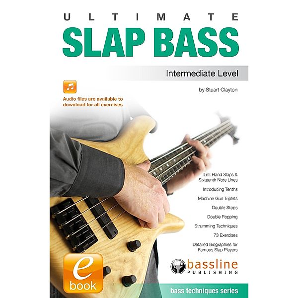 Ultimate Slap Bass: Intermediate Level, Stuart Clayton