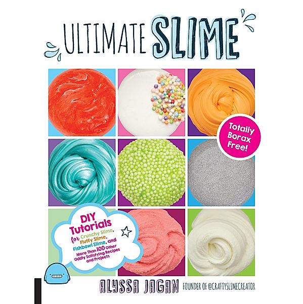 Ultimate Slime, Alyssa Jagan