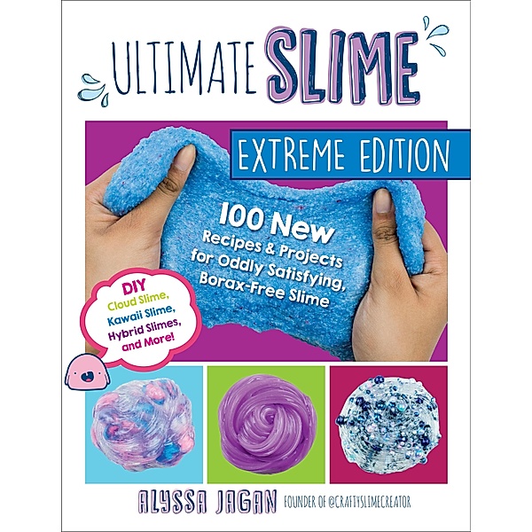 Ultimate Slime Extreme Edition, Alyssa Jagan