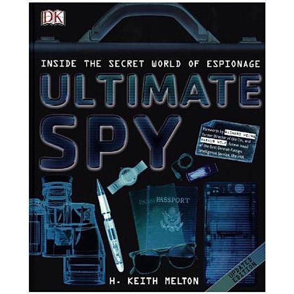 Ultimate Spy, H. Keith Melton