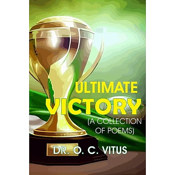 Ultimate Victory, Okechukwu Chidoluo Vitus