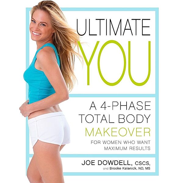 Ultimate You, Joe Dowdell, Brooke Kalanick